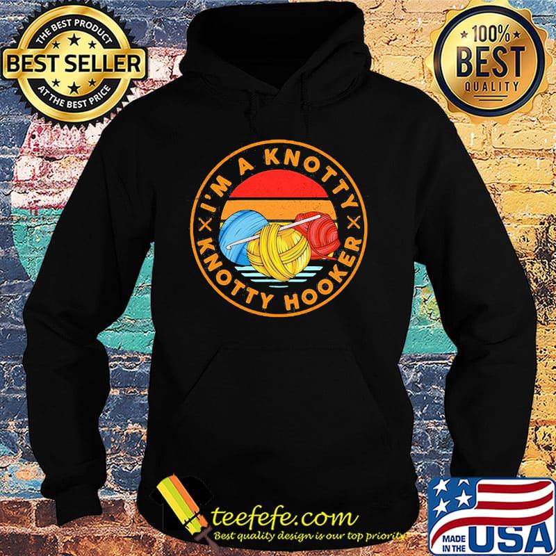 Official I'm a knotty knotty hooker vintage retro s Hoodie Official I'm a knotty knotty hooker vintage retro s Hoodie
