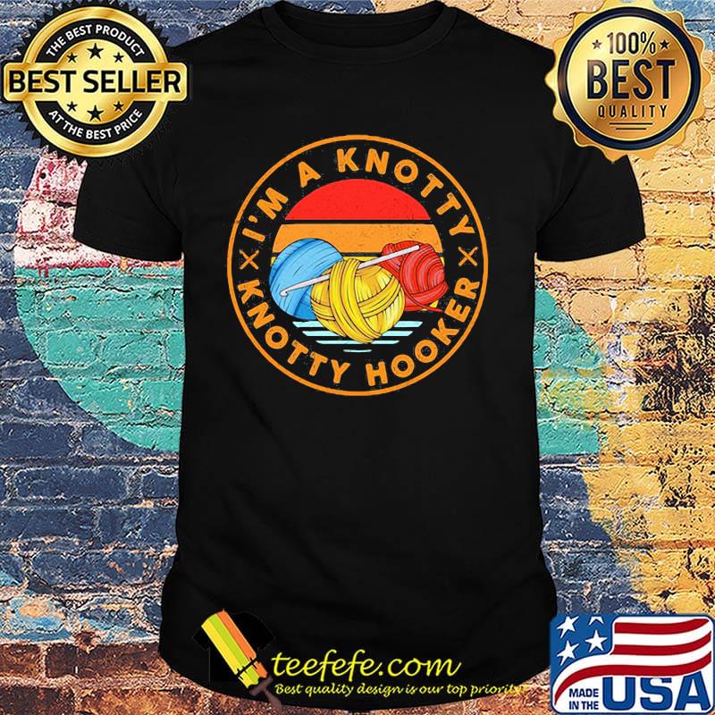 Official I'm a knotty knotty hooker vintage retro shirt