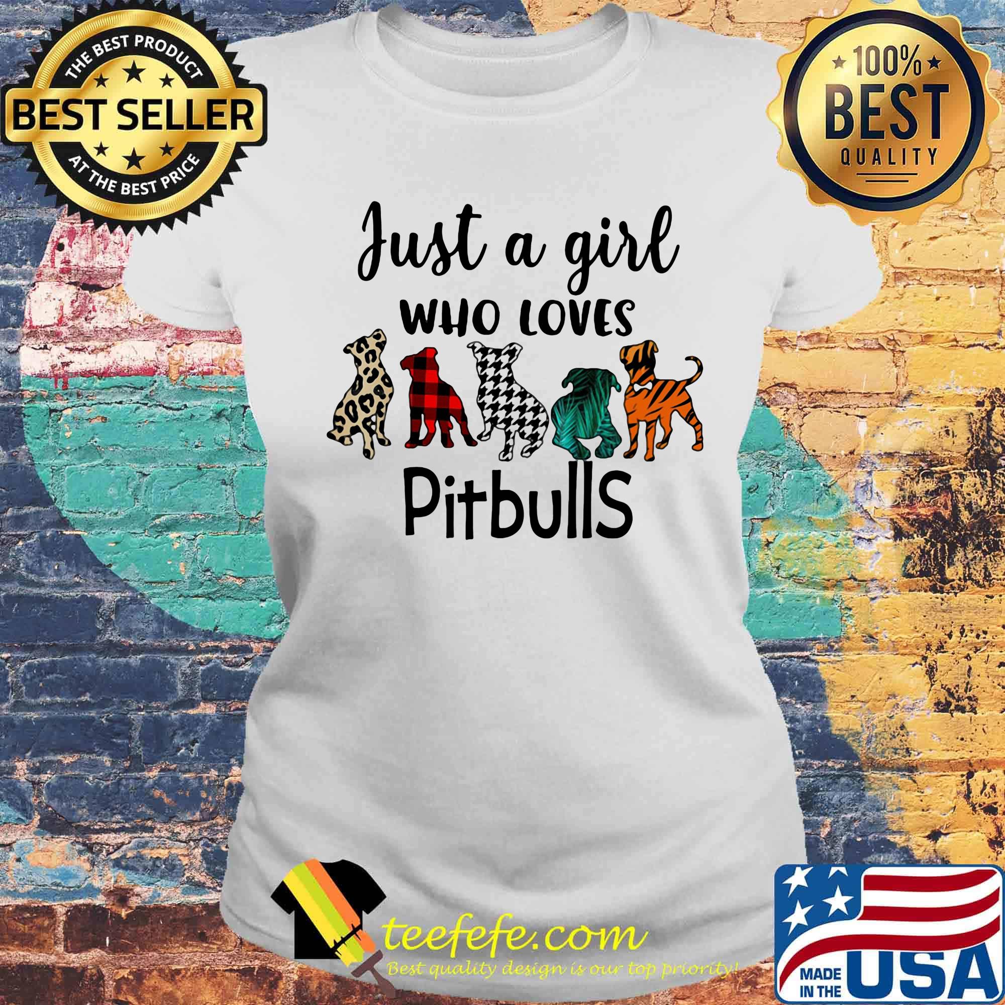 Official Just a girl who loves pitbulls s Laides tee Official Just a girl who loves pitbulls s Laides tee