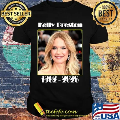 Official kelly preston 1962 2020 shirt