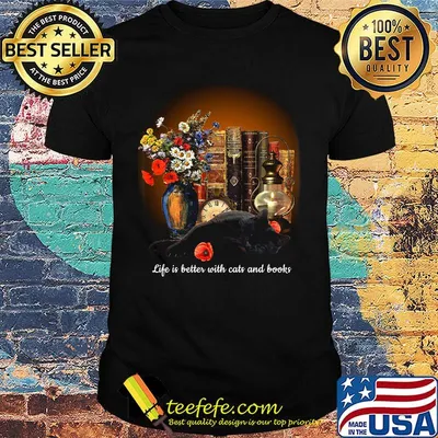 Official Life Is Better With cats And Books Shirt