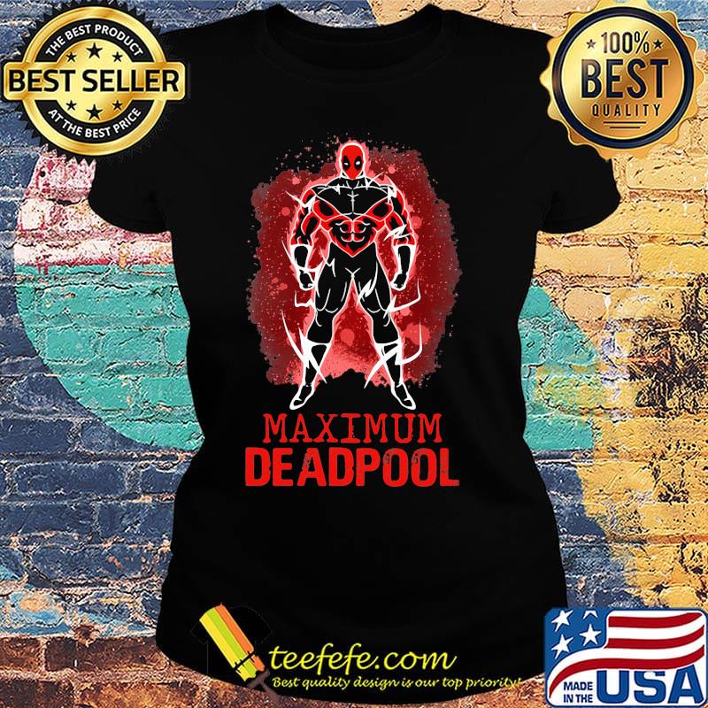 Official Maximum Deapool s Ladies tee Official Maximum Deapool s Ladies tee