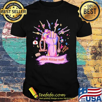 Official Medical assistant power shirt