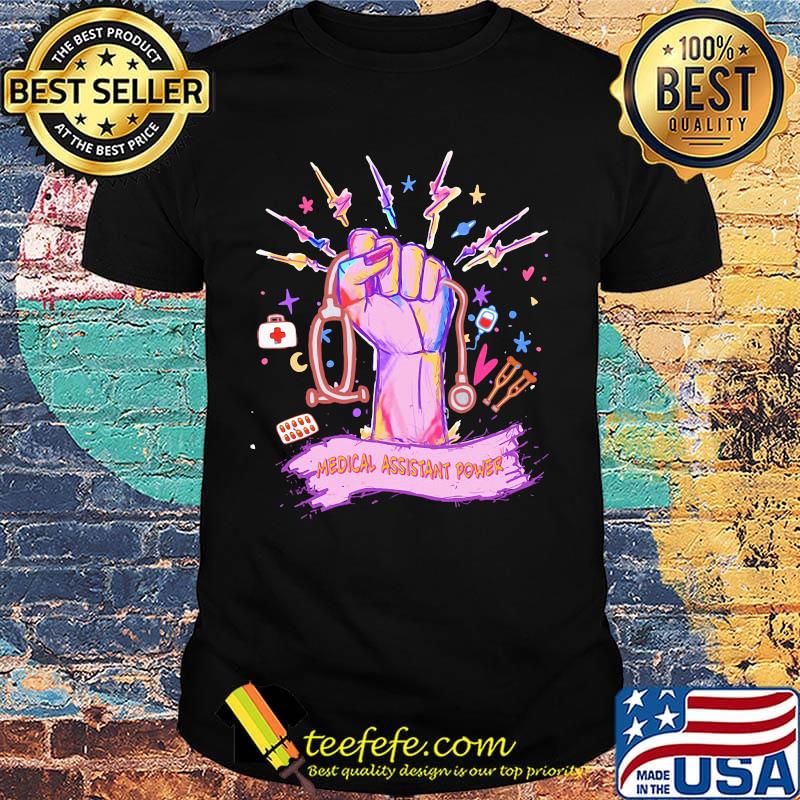 Official Medical assistant power shirt Official Medical assistant power shirt