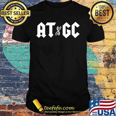 Official Molecular Biology DNA AT GC Shirt