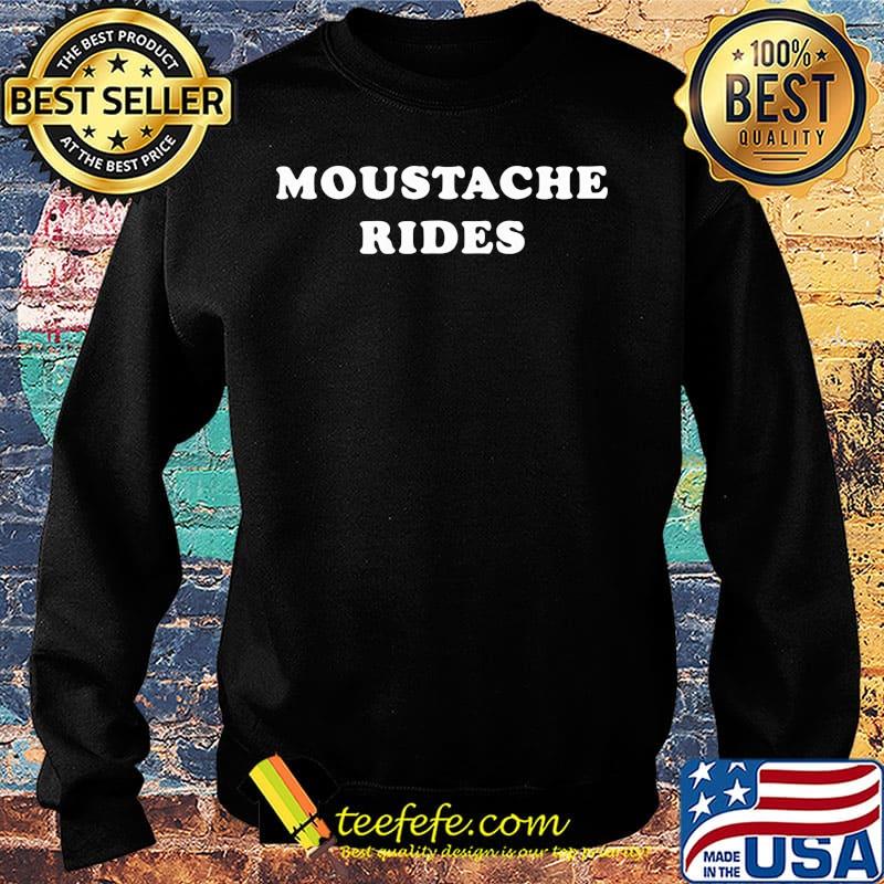 Official moustache rides s Sweater Official moustache rides s Sweater