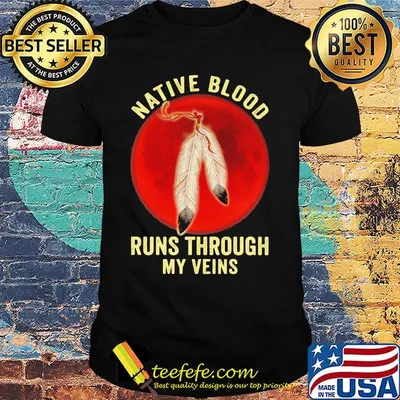 Official Native Blood Runs Through My Veins Sunset Shirt