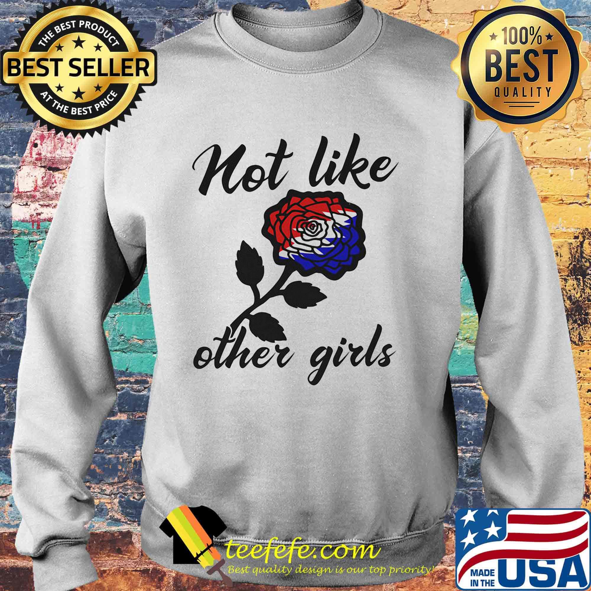 Official Not like other girls rose red white and blue s Sweater Official Not like other girls rose red white and blue s Sweater