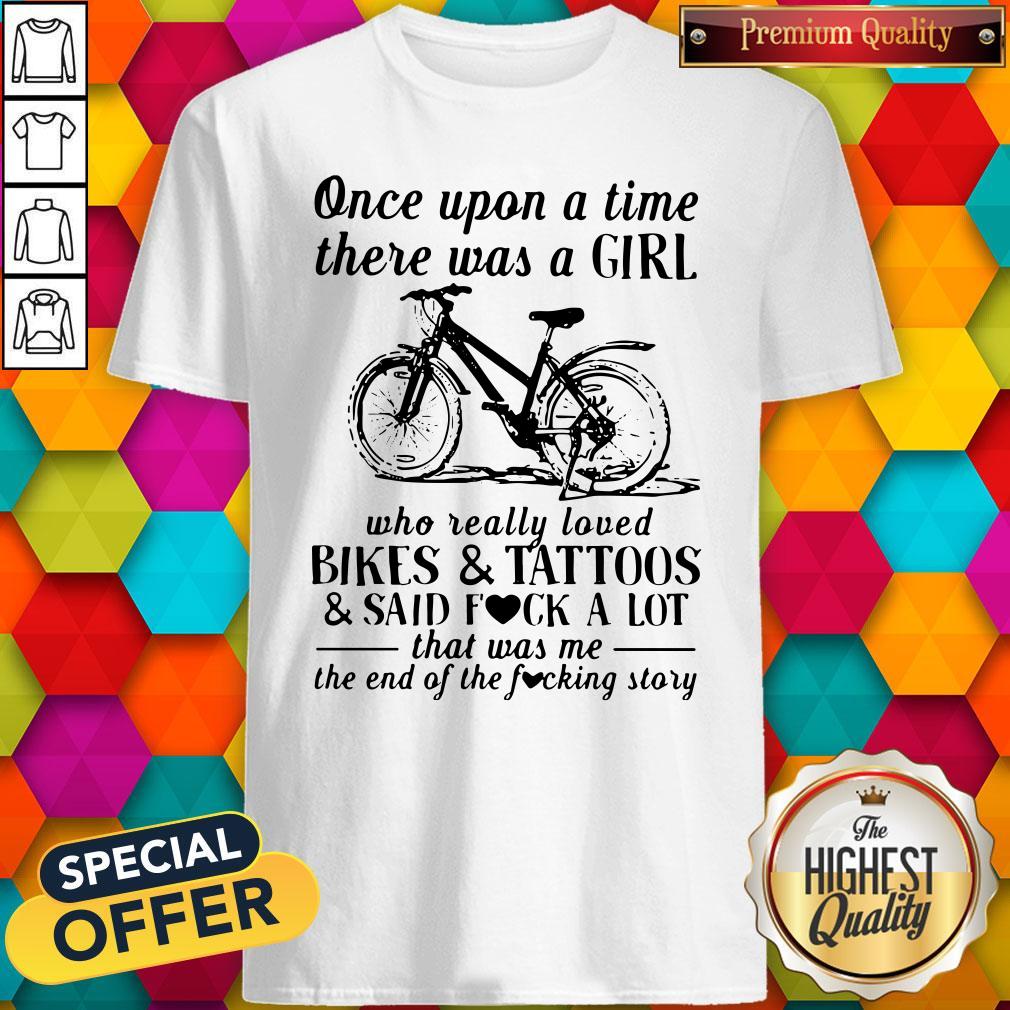 official-once-upon-a-time-there-was-a-girl-who-really-loved-bikes-and-tattoos-shirt.jpg