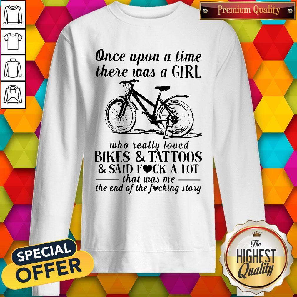 official-once-upon-a-time-there-was-a-girl-who-really-loved-bikes-and-tattoos-sweatshirt.jpg