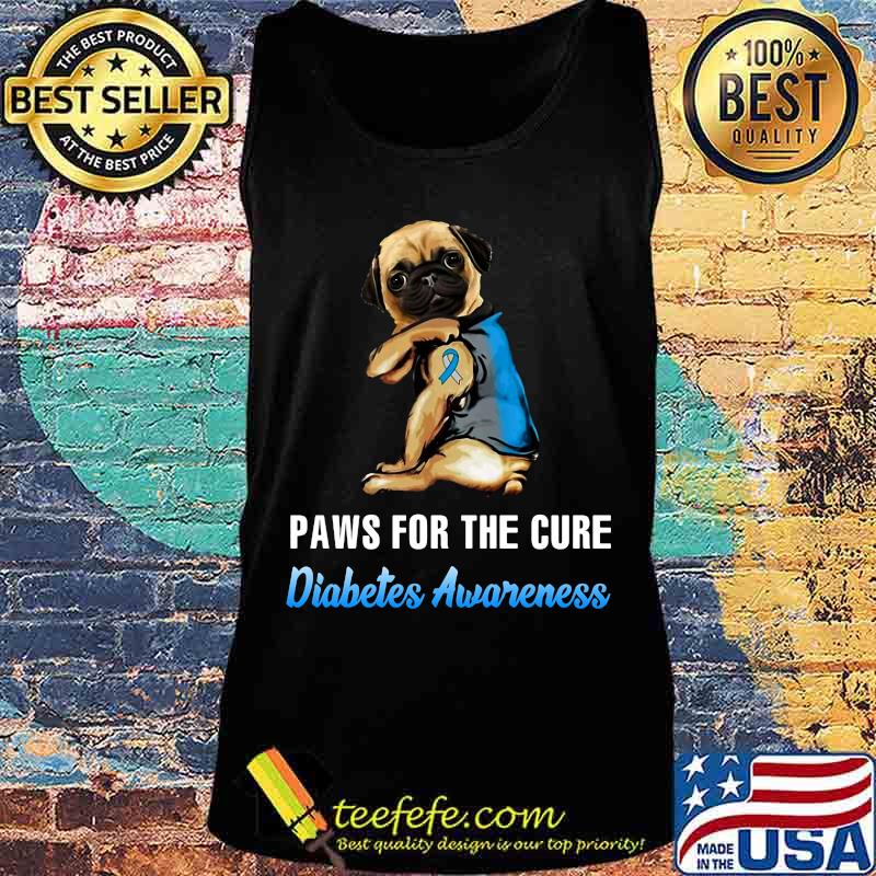 Official Paws for the cure Diabetes Awareness Pug s Tank top Official Paws for the cure Diabetes Awareness Pug s Tank top