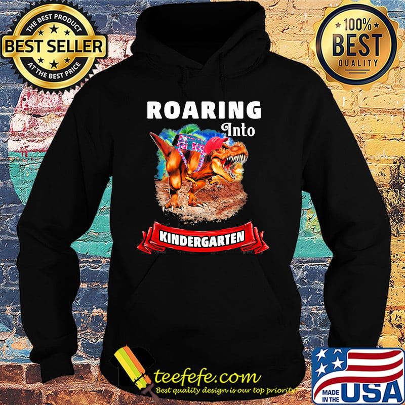 Official Roaring into kindergarten s Hoodie Official Roaring into kindergarten s Hoodie