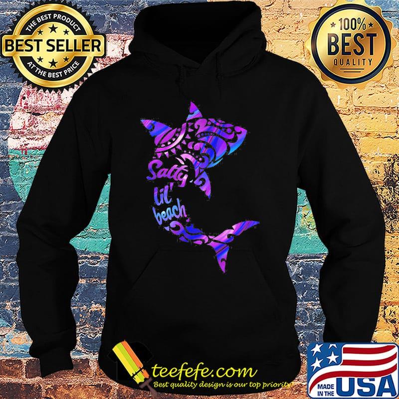 Official Salty Lil' Beach Shark Shirt Hoodie Official Salty Lil' Beach Shark Shirt Hoodie