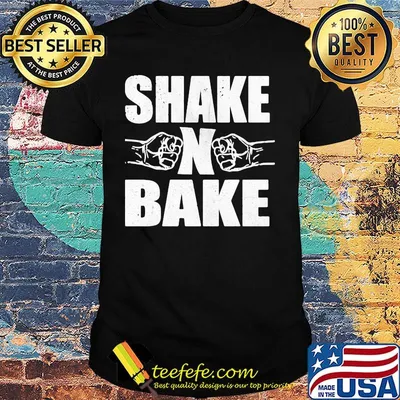 Official shake n bake shirt