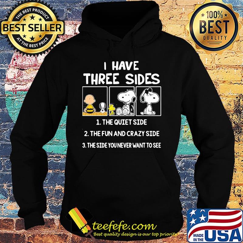 Official Snoopy I have three sides s Hoodie Official Snoopy I have three sides s Hoodie