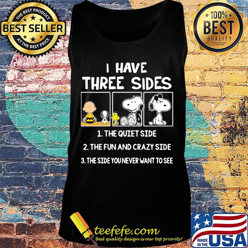 Official Snoopy I have three sides s Tank top Official Snoopy I have three sides s Tank top