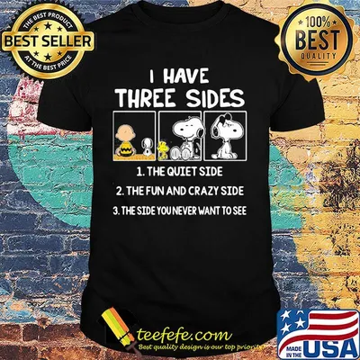 Official Snoopy I have three sides shirt