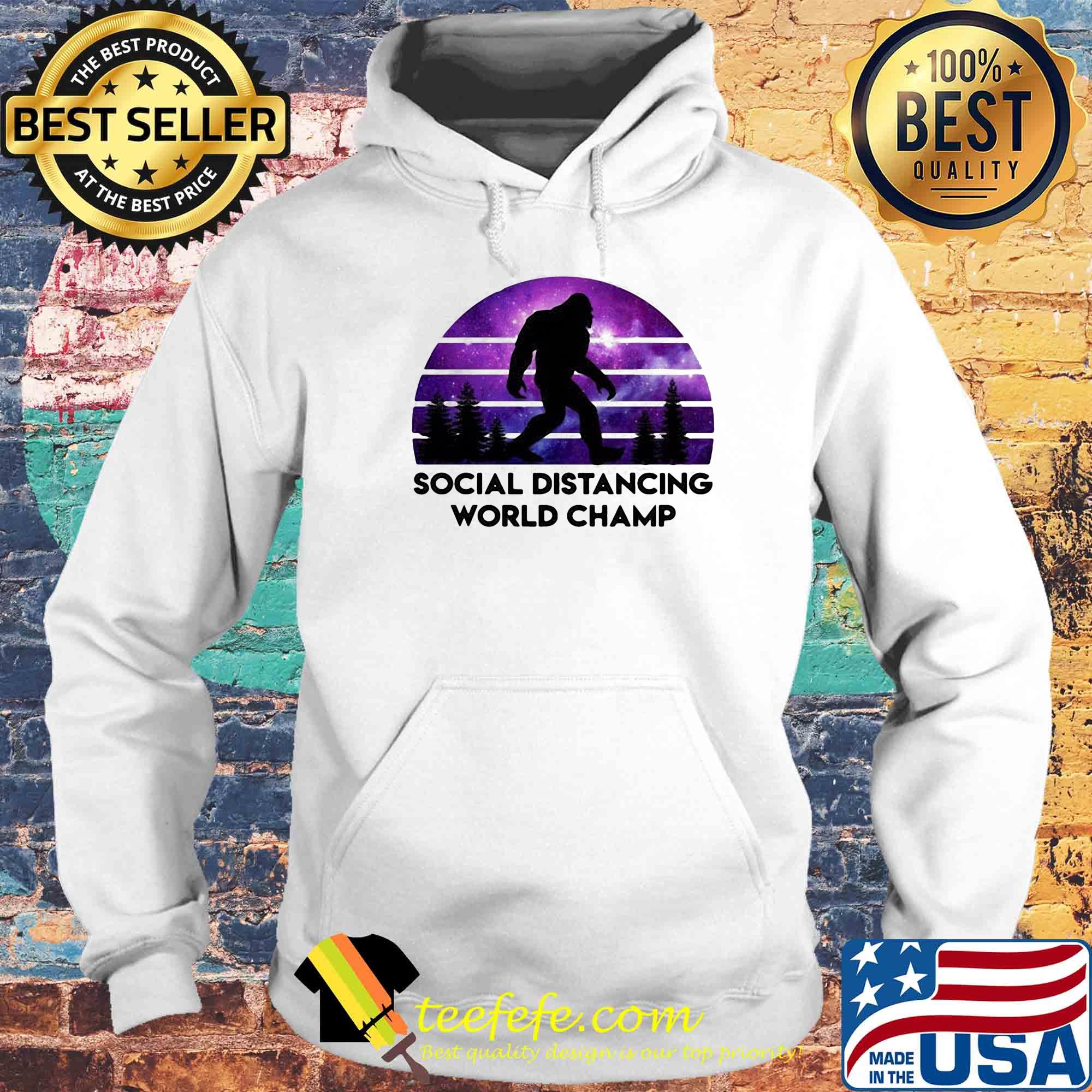 Official Social Distancing World Champ Bigfoot s Hoodie Official Social Distancing World Champ Bigfoot s Hoodie