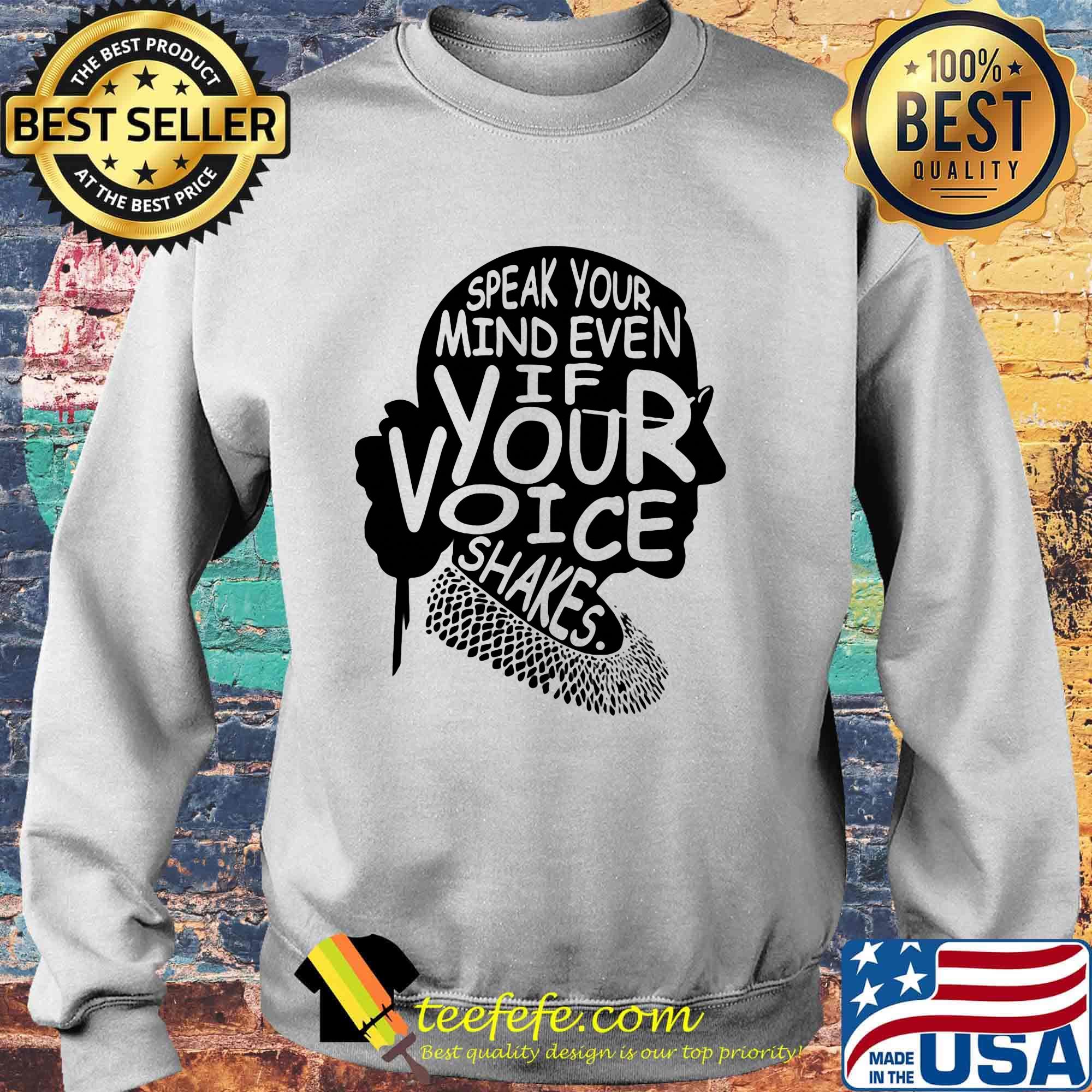 Official speak your mind even if your voice shakes s Sweater Official speak your mind even if your voice shakes s Sweater