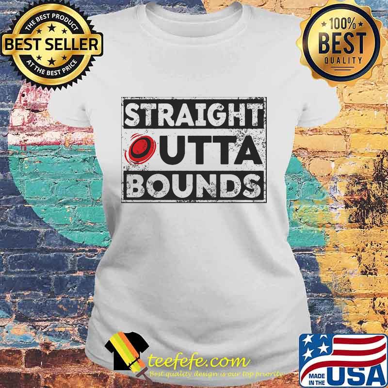 Official straight outta bounds s Laides tee Official straight outta bounds s Laides tee
