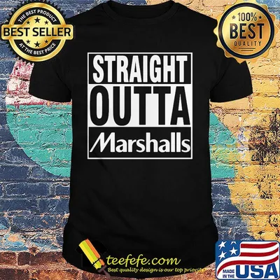 Official straight outta marshlls shirt