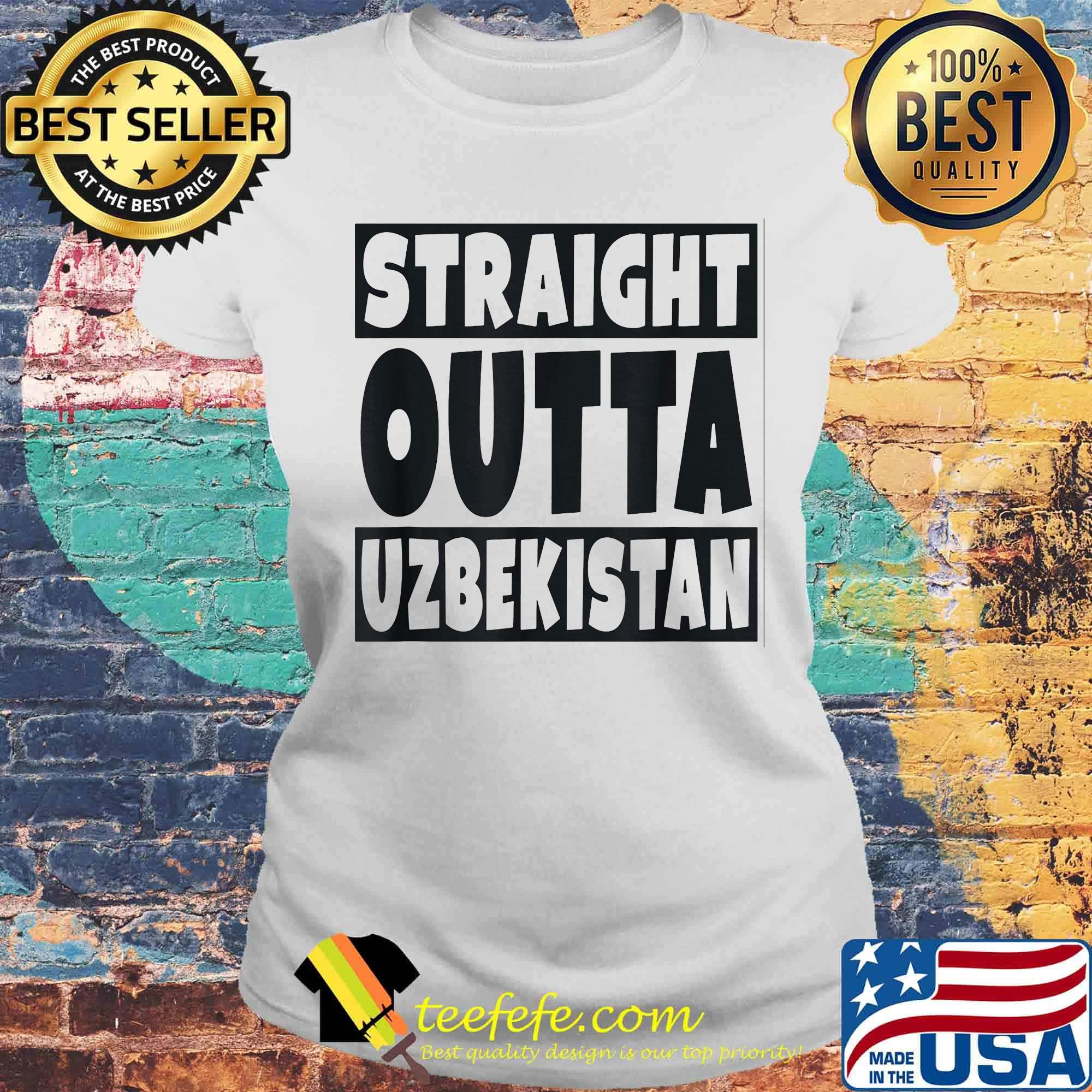 Official straight outta uzbekistan s Laides tee Official straight outta uzbekistan s Laides tee