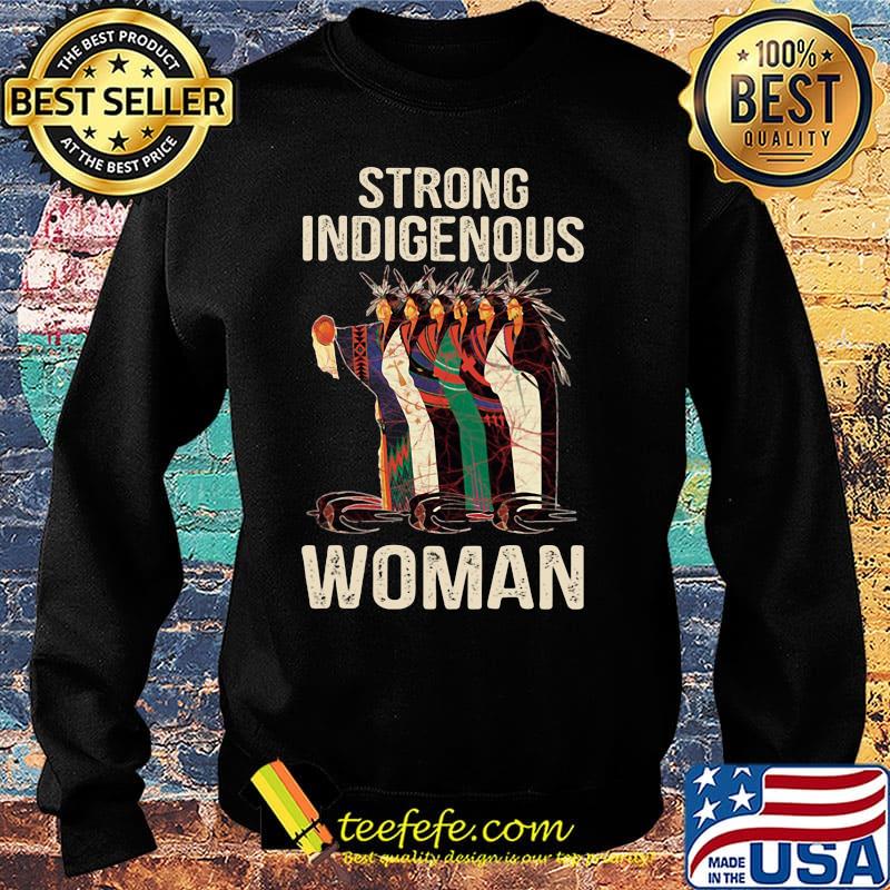 Official strong indigenous woman s Sweater Official strong indigenous woman s Sweater