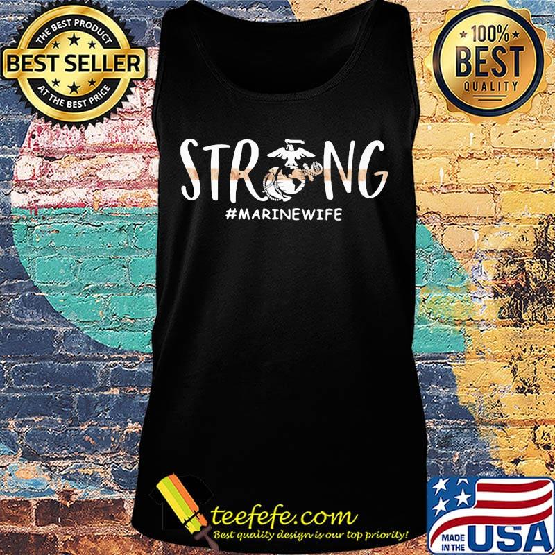 Official Strong Marine Wife Shirt Tank top Official Strong Marine Wife Shirt Tank top