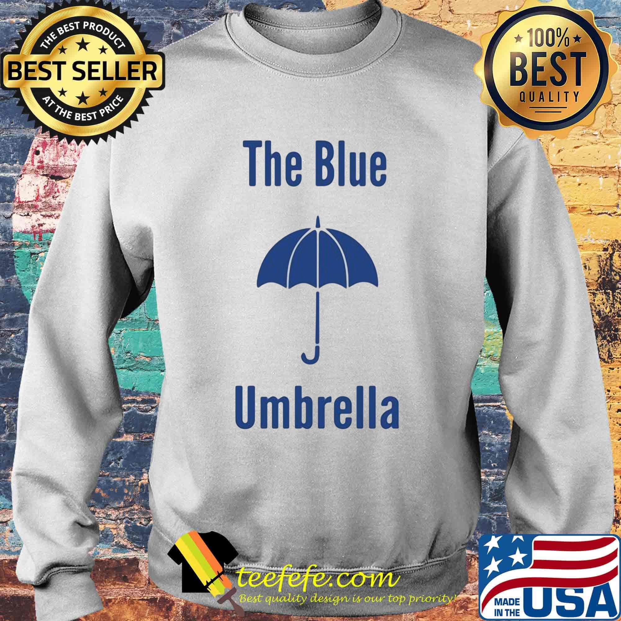 Official the blue umbrella s Sweater Official the blue umbrella s Sweater