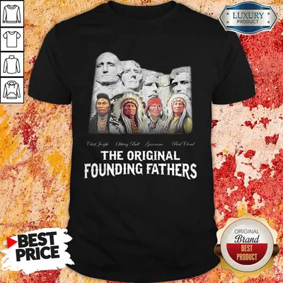Official The Original Founding Fathers Shirt