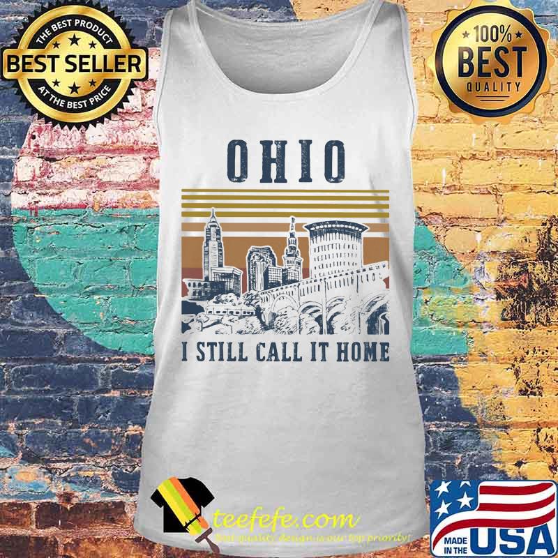Ohio i still call it home vintage retro s Tank top Ohio i still call it home vintage retro s Tank top