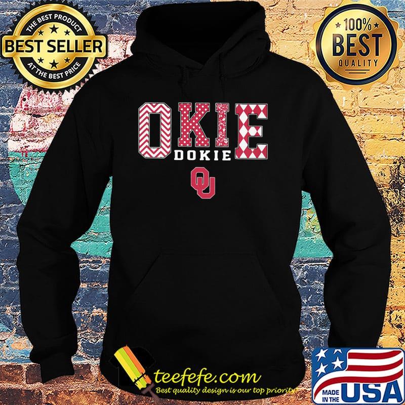 Okie dokie oklahoma sooners s Hoodie Okie dokie oklahoma sooners s Hoodie
