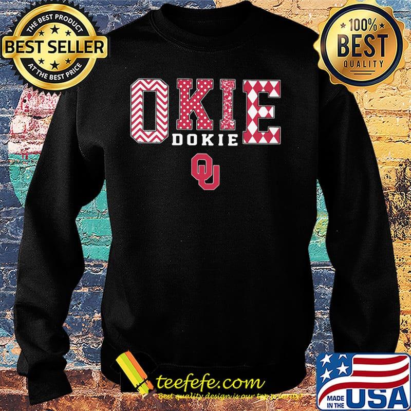 Okie dokie oklahoma sooners s Sweater Okie dokie oklahoma sooners s Sweater