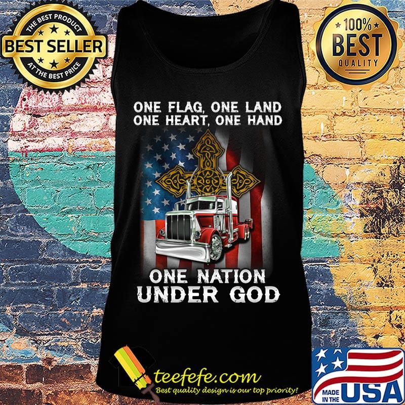 One flag one land one heart one hand one nation under god truck American s Tank top One flag one land one heart one hand one nation under god truck American s Tank top