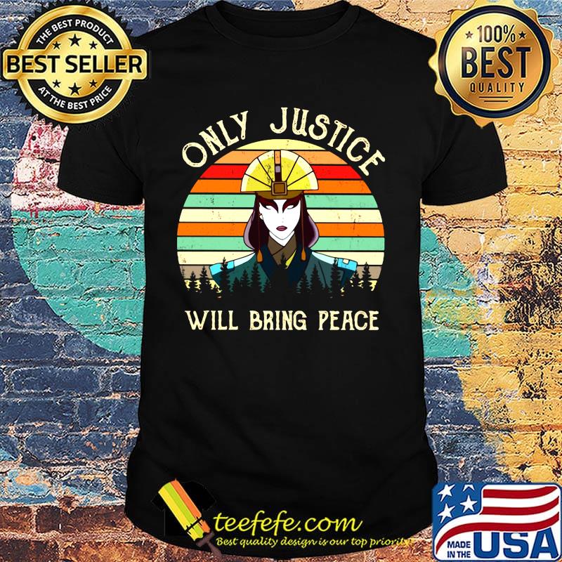 Only Justice will bring peace woman vintage retro shirt