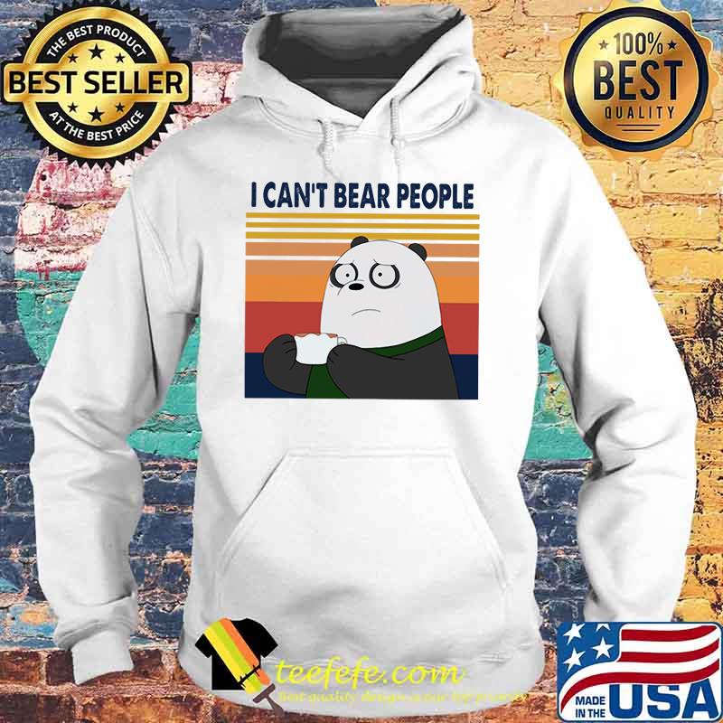 Panda I can't bear people Vintage Retro s Hoodie Panda I can't bear people Vintage Retro s Hoodie