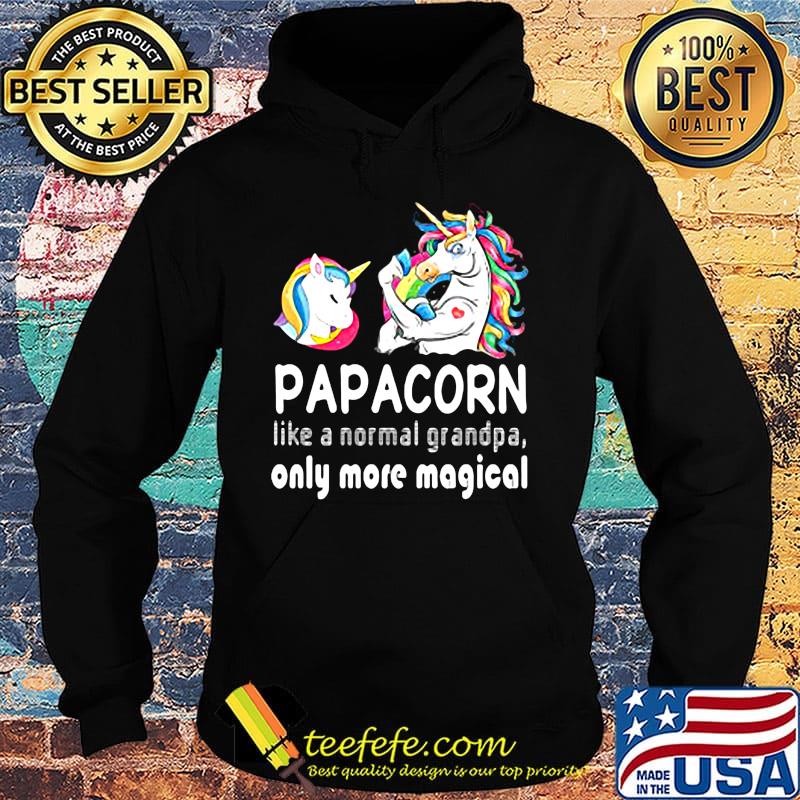 Papacorn like a normal grandpa only more magical s Hoodie Papacorn like a normal grandpa only more magical s Hoodie