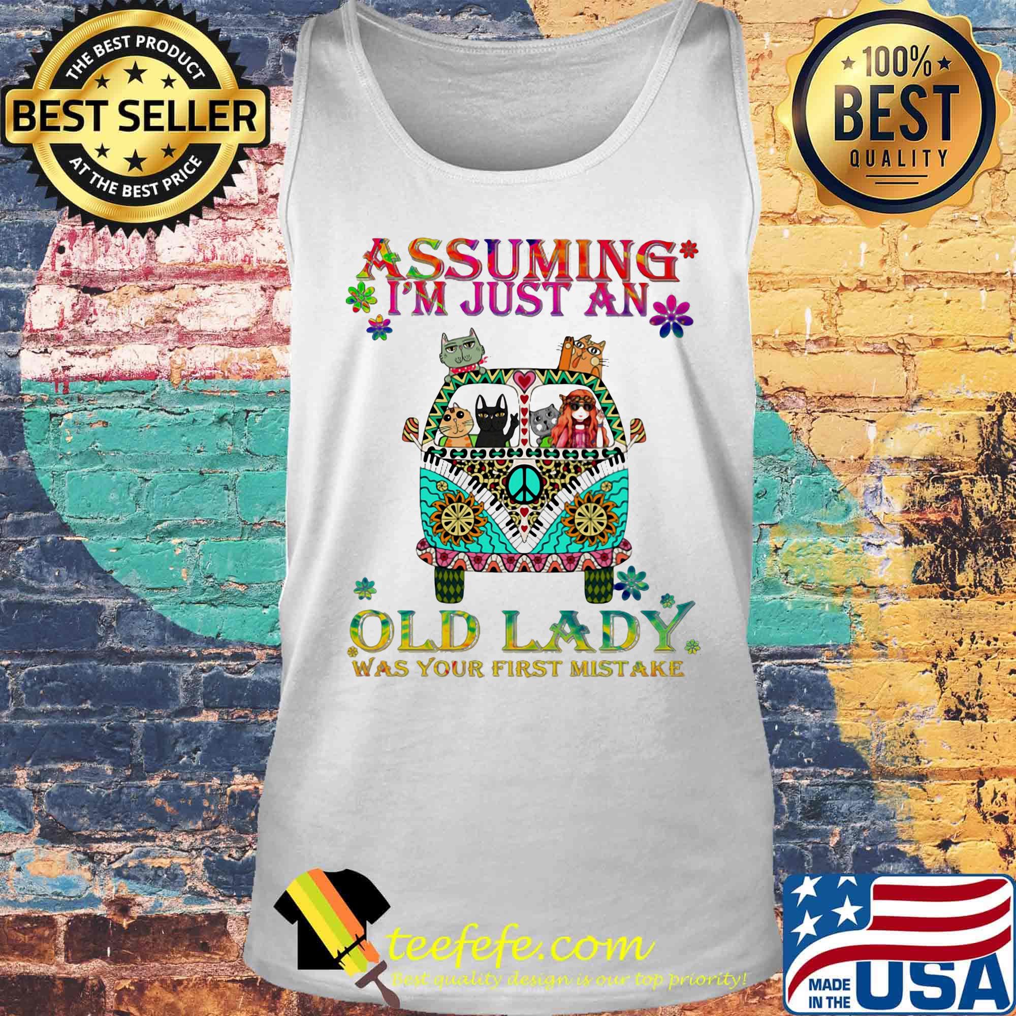 Peace bus cats assuming i'm just an old lady was your first mistake flowers s Tank top Peace bus cats assuming i'm just an old lady was your first mistake flowers s Tank top
