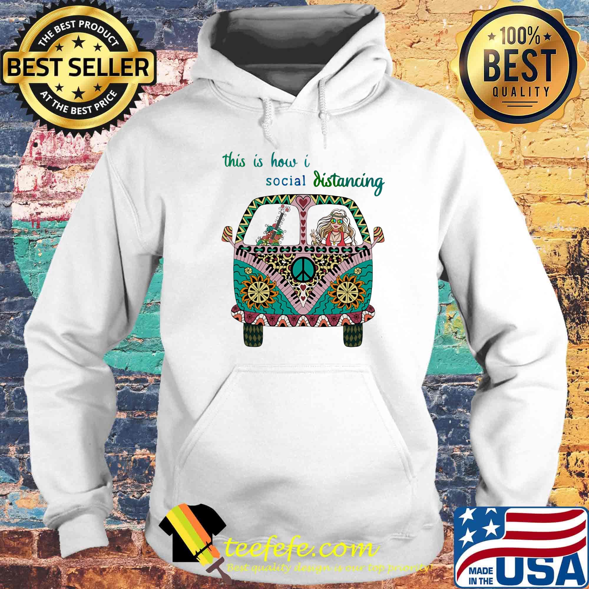 Peace bus this is how i social distancing s Hoodie Peace bus this is how i social distancing s Hoodie
