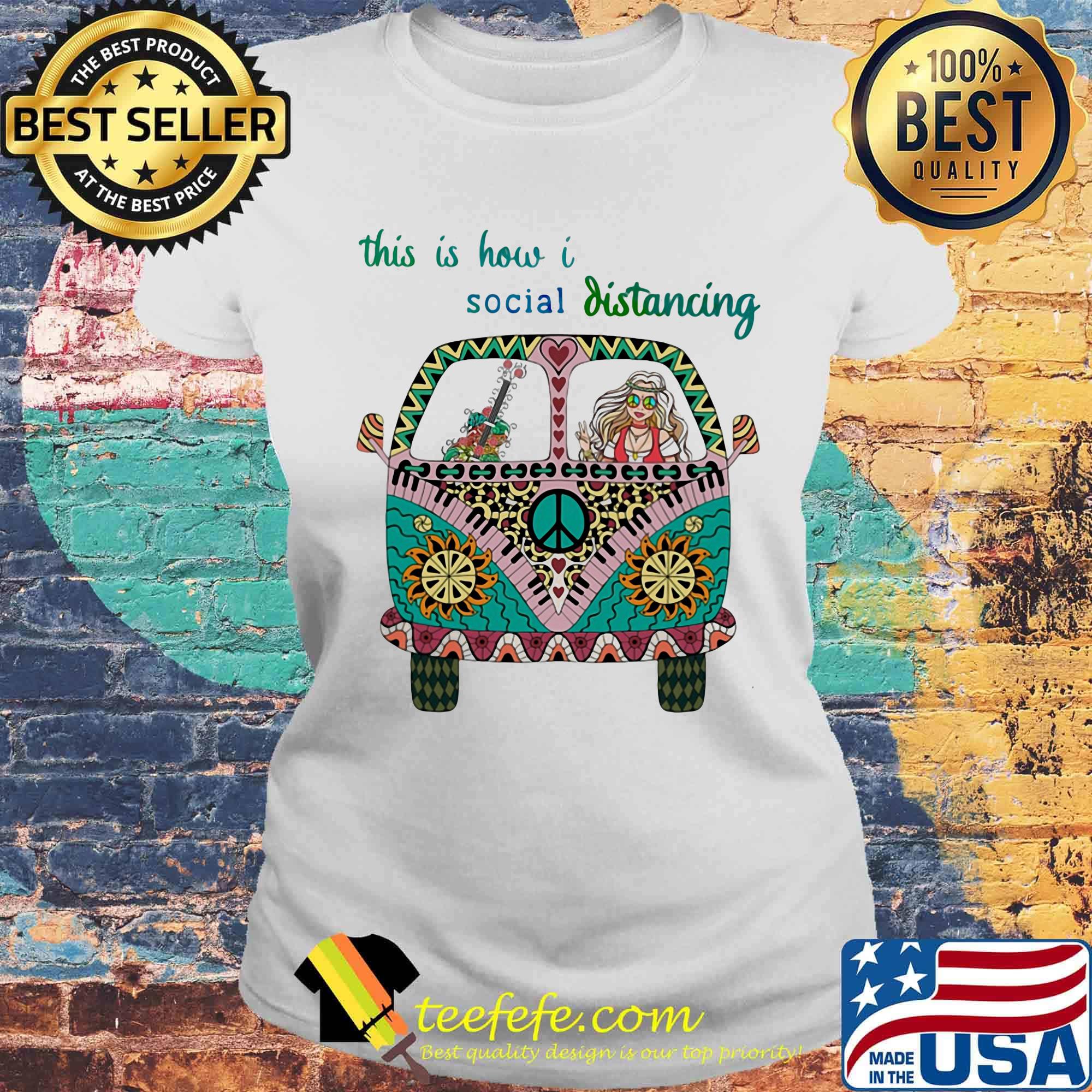 Peace bus this is how i social distancing s Laides tee Peace bus this is how i social distancing s Laides tee