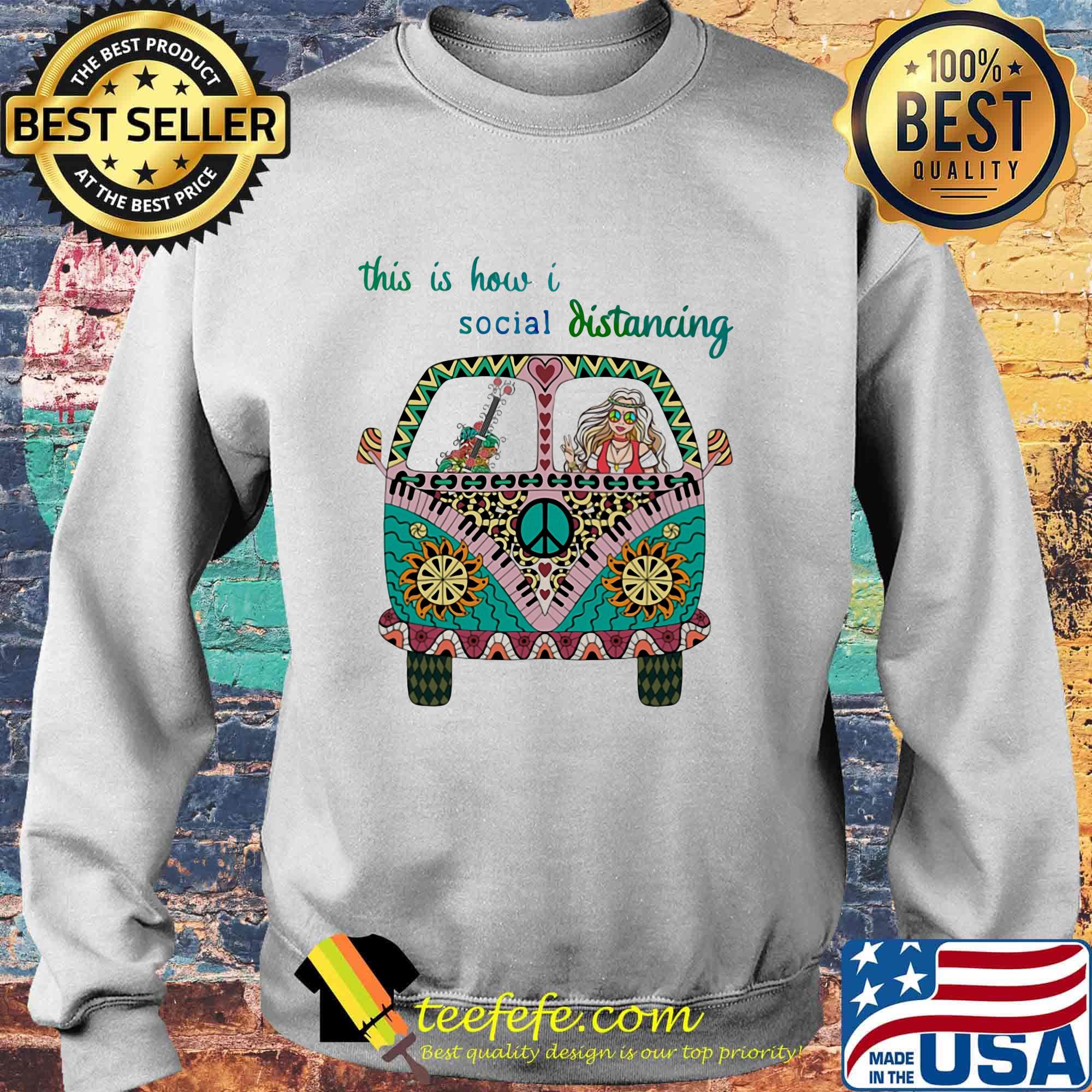 Peace bus this is how i social distancing s Sweater Peace bus this is how i social distancing s Sweater