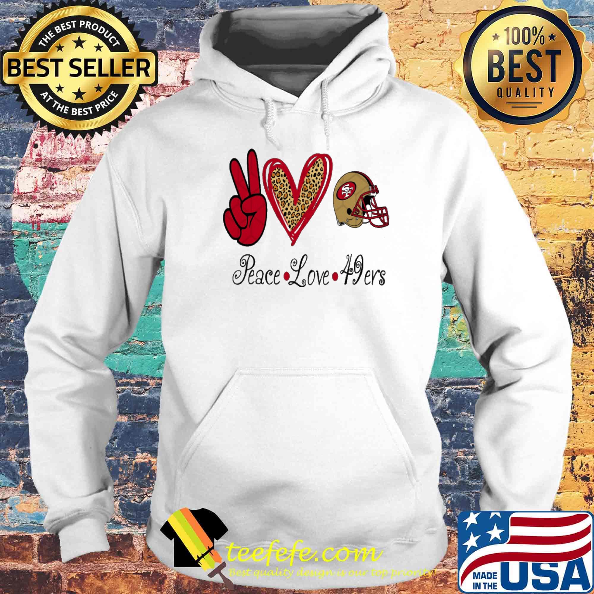 Peace Love 49ers Leopart s Hoodie Peace Love 49ers Leopart s Hoodie