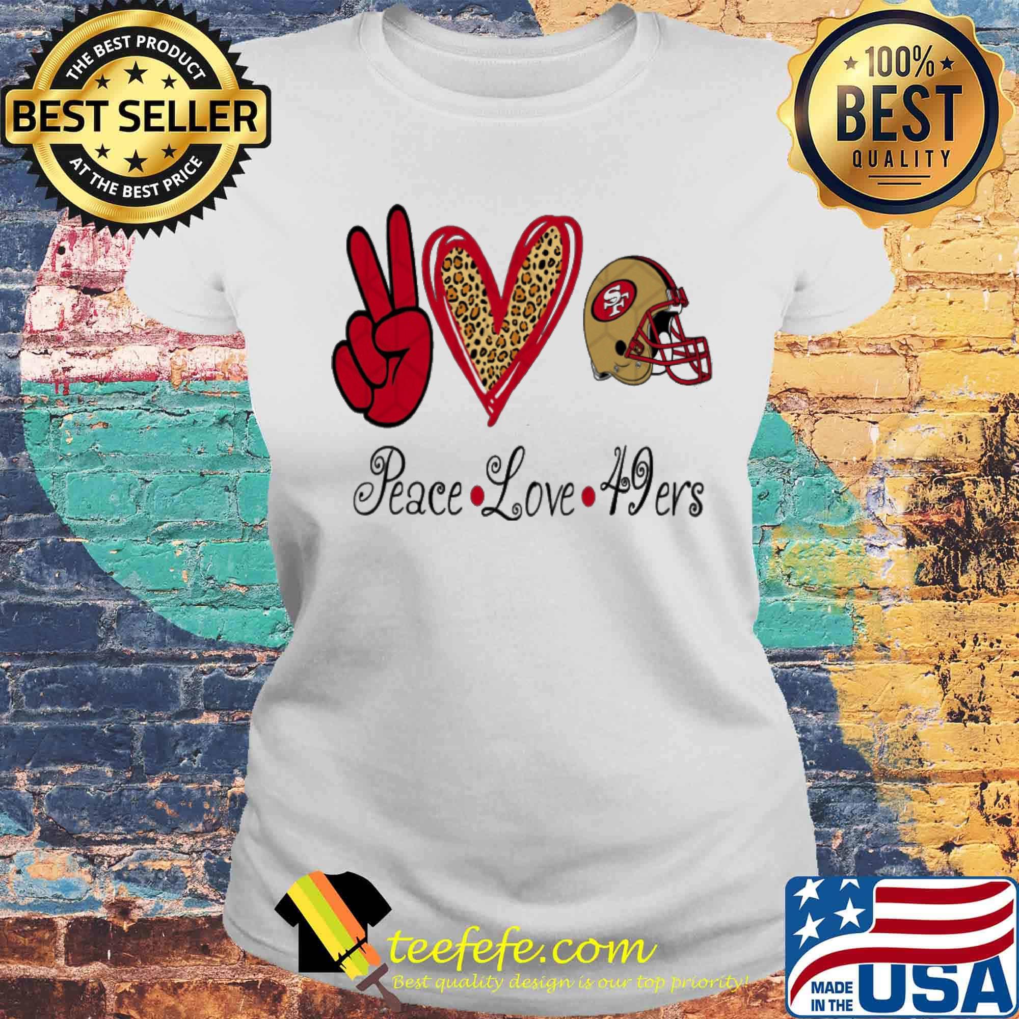 Peace Love 49ers Leopart s Laides tee Peace Love 49ers Leopart s Laides tee