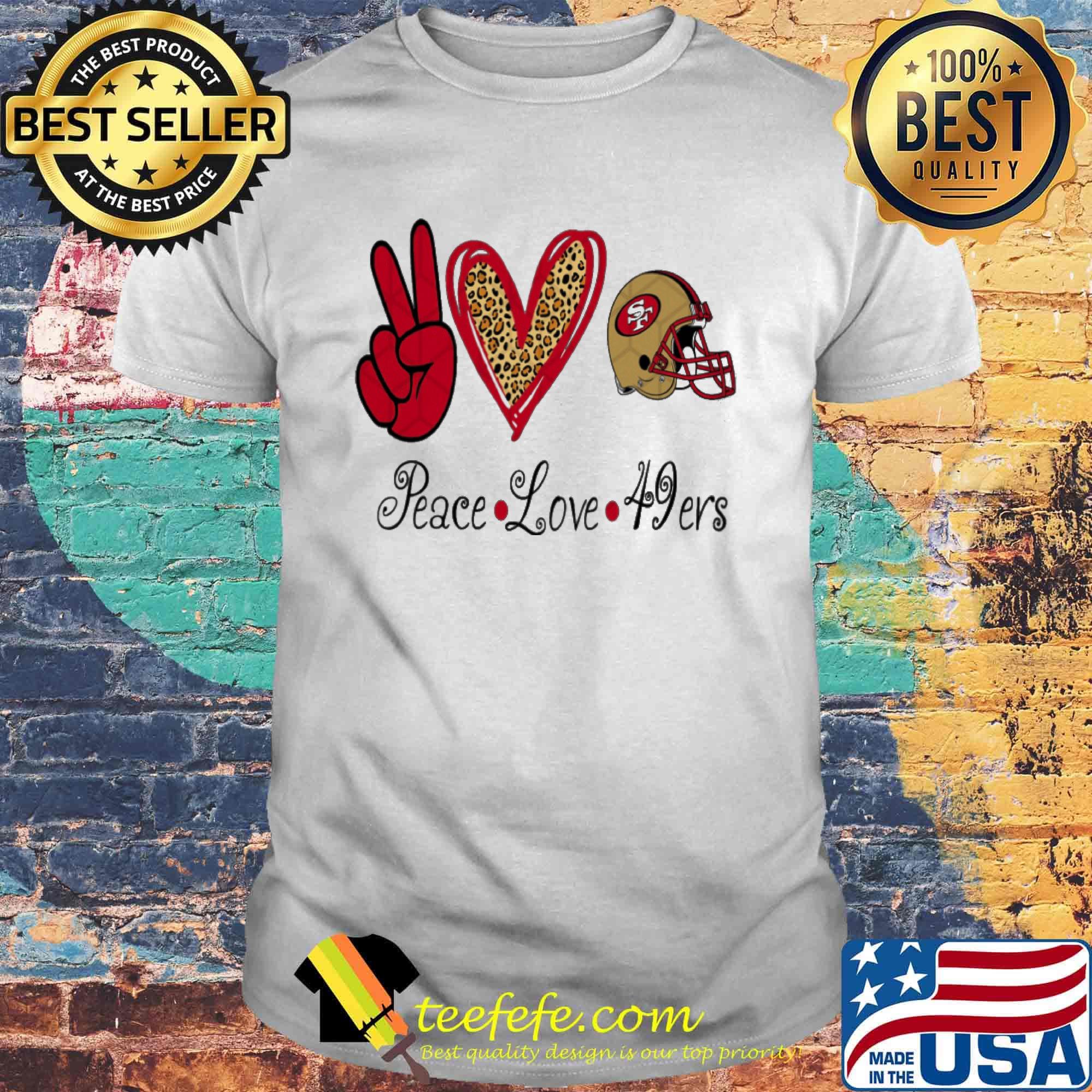 Peace Love 49ers Leopart shirt Peace Love 49ers Leopart shirt