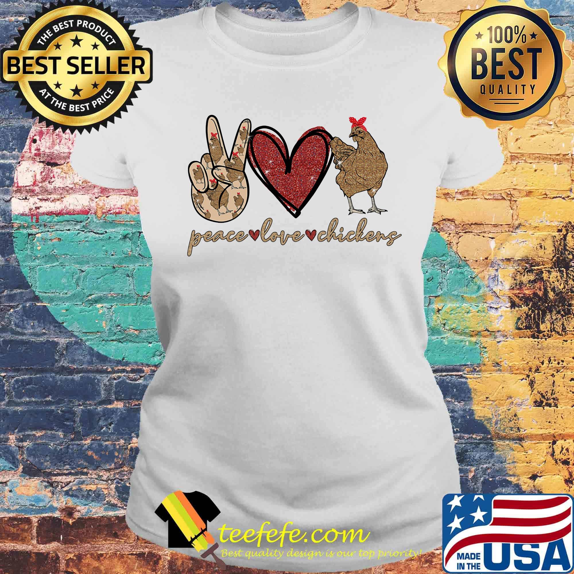 Peace Love Chickeng Heart Hand Shirt Laides tee Peace Love Chickeng Heart Hand Shirt Laides tee