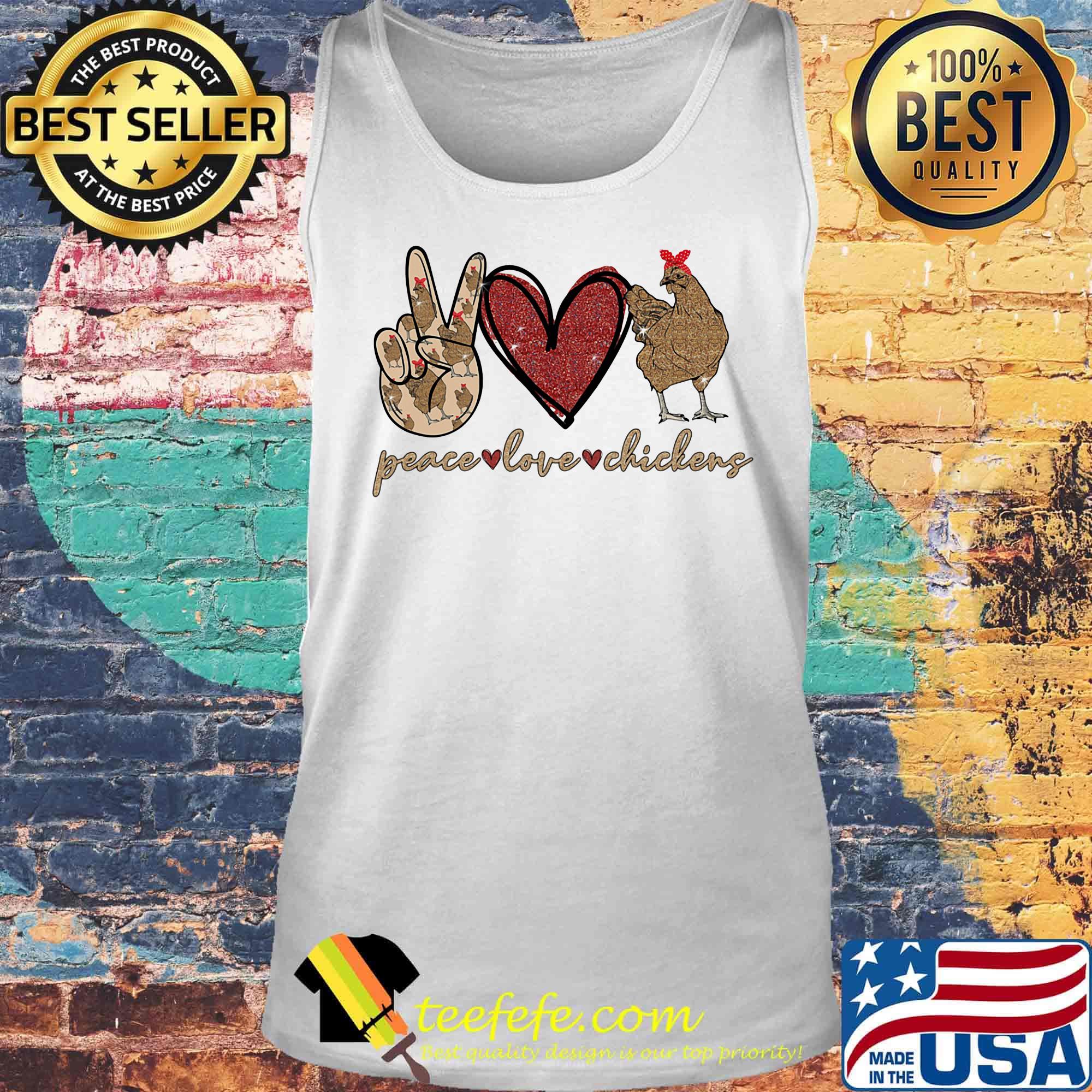 Peace Love Chickeng Heart Hand Shirt Tank top Peace Love Chickeng Heart Hand Shirt Tank top