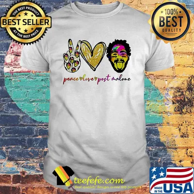 Peace love post malone heart shirt