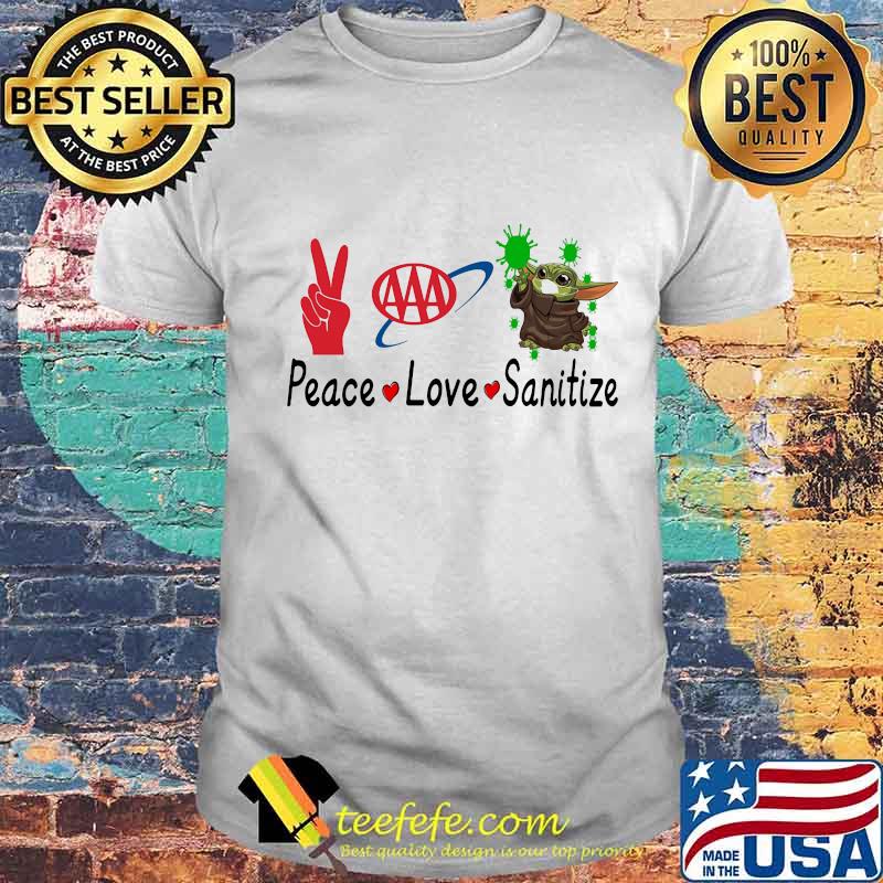 Peace love sanitize baby yoda covid-19 aaa michigan shirt