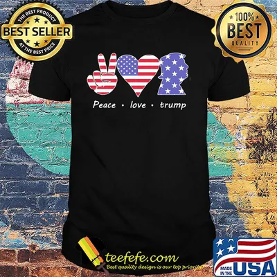 Peace love trump american flag independence day shirt