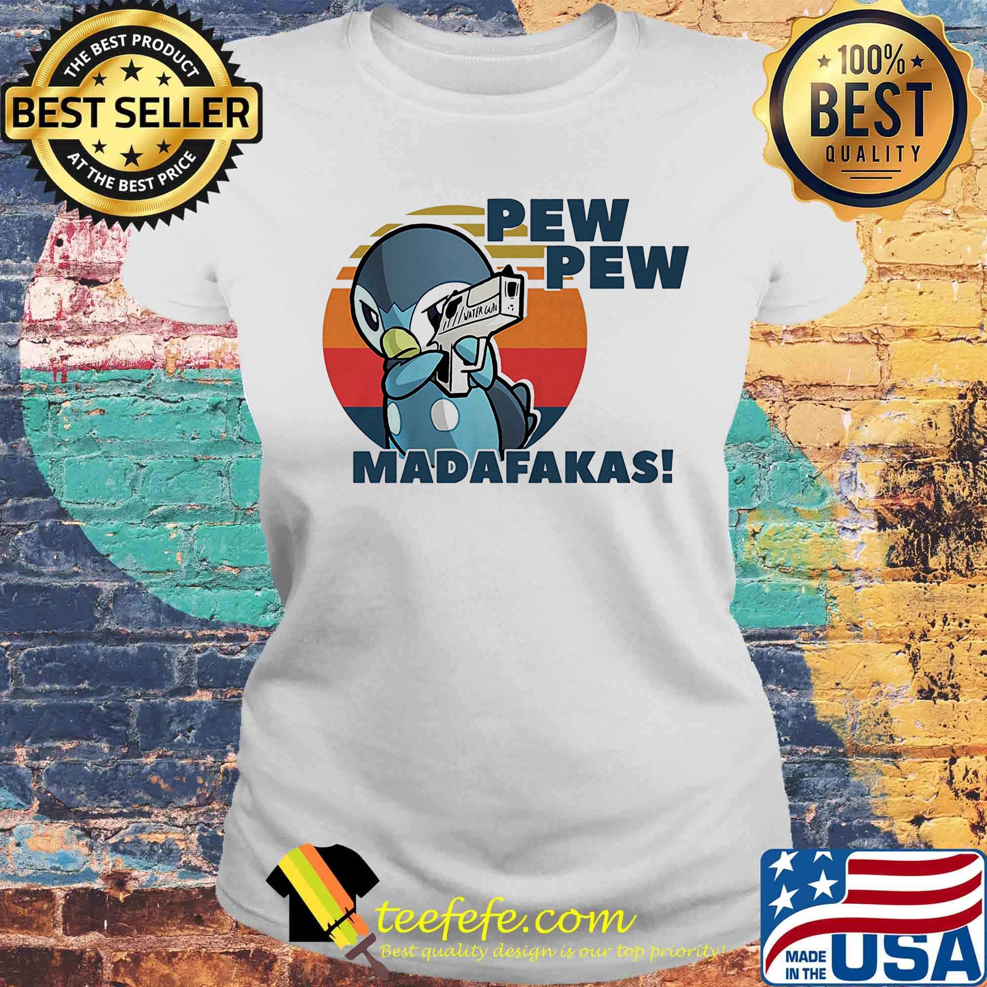 Penguin pew pew madafakes vintage retro s Laides tee Penguin pew pew madafakes vintage retro s Laides tee